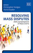 Cover of Resolving Mass Disputes: ADR and Settlement of Mass Claims