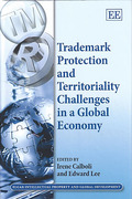 Cover of Trademark Protection and Territoriality Challenges in a Global Economy
