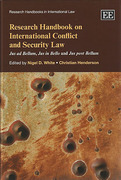 Cover of Research Handbook on International Conflict and Security Law: Jus Ad Bellum, Jus in Bello and Jus Post Bellum