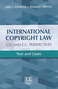 Cover of International Copyright Law: U.S. and E.U. Perspectives: Text and Cases