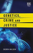 Cover of Genetics, Crime and Justice