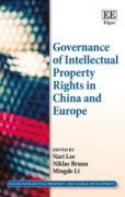 Cover of Governance of Intellectual Property Rights in China and Europe