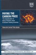 Cover of Paying the Carbon Price: The Subsidisation of Heavy Polluters Under Emissions Trading Schemes