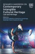 Cover of Research Handbook on Contemporary Intangible Cultural Heritage: Law and Heritage
