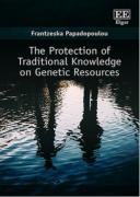 Cover of The Protection of Traditional Knowledge on Genetic Resources