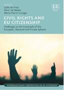 Cover of Civil Rights and EU Citizenship: Challenges at the Crossroads of the European, National and Private Sphere