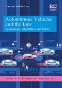 Cover of Autonomous Vehicles and the Law: Technology, Algorithms and Ethics