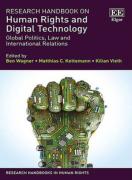 Cover of Research Handbook on Human Rights and Digital Technology: Global Politics, Law and International Relations