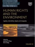 Cover of Human Rights and the Environment: Legality, Indivisibility, Dignity and Geography