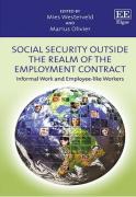 Cover of Social Security Outside the Realm of the Employment Contract: Informal Work and Employee-Like Workers