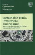 Cover of Sustainable Trade, Investment and Finance: Toward Responsible and Coherent Regulatory Frameworks
