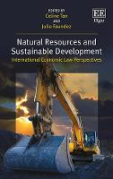 Cover of Natural Resources and Sustainable Development: International Economic Law Perspectives