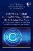 Cover of Copyright and Fundamental Rights in the Digital Age: A Comparative Analysis in Search of a Common Constitutional Ground