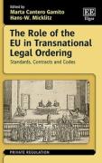 Cover of The Role of the EU in Transnational Legal Ordering: Standards, Contracts and Codes