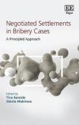 Cover of Negotiated Settlements in Bribery Cases: A Principled Approach