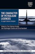 Cover of The Character of Petroleum Licences: A Legal Culture Analysis
