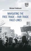 Cover of Navigating the Free Trade&#8211;Fair Trade Fault-Lines