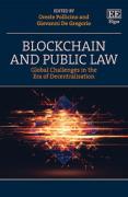 Cover of Blockchain and Public Law: Global Challenges in the Era of Decentralisation