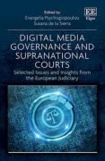 Cover of Digital Media Governance and Supranational Courts: Selected Issues and Insights from the European Judiciary