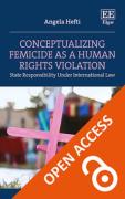 Cover of Conceptualizing Femicide as a Human Rights Violation: State Responsibility Under International Law