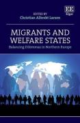 Cover of Migrants and Welfare States: Balancing Dilemmas in Northern Europe