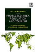 Cover of Protected Area Regulation and Tourism: Science-informed Ecological Transitions