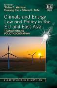 Cover of Climate and Energy Law and Policy in the EU and East Asia