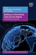 Cover of Building an International Cybersecurity Regime: Multistakeholder Diplomacy