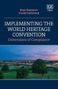 Cover of Implementing the World Heritage Convention: Dimensions of Compliance