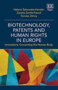 Cover of Biotechnology, Patents and Human Rights in Europe: Innovations Concerning the Human Body