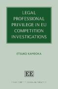 Cover of Legal Professional Privilege in EU Competition Investigations