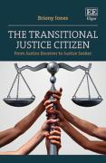Cover of The Transitional Justice Citizen: From Justice Receiver to Justice Seeker
