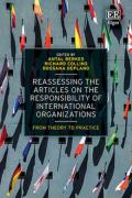 Cover of Reassessing the Articles on the Responsibility of International Organizations: From Theory to Practice