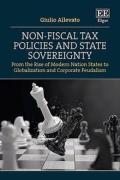 Cover of Non-Fiscal Tax Policies and State Sovereignty: From the Rise of Modern Nation States to Globalization and Corporate Feudalism