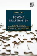 Cover of Beyond Bilateralism: A Theory of State Responsibility for Breaches of Nonbilateral Obligations