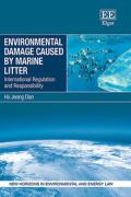 Cover of Environmental Damage Caused by Marine Litter: International Regulation and Responsibility