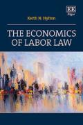 Cover of The Economics of Labor Law