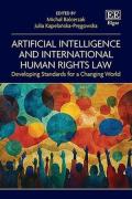 Cover of Artificial Intelligence and International Human Rights Law: Developing Standards for a Changing World