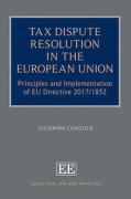 Cover of Tax Dispute Resolution in the European Union: Principles and Implementation of EU Directive 2017/1852