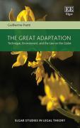 Cover of The Great Adaptation: Technique, Environment, and the Law on the Globe