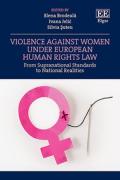 Cover of Violence Against Women under European Human Rights Law: From Supranational Standards to National Realities