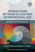 Cover of Interactions Between EU Law and International Law: Juxtaposed Perspectives