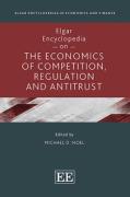 Cover of Elgar Encyclopedia on the Economics of Competition, Regulation and Antitrust