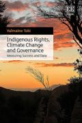 Cover of Indigenous Rights, Climate Change and Governance: Measuring Success and Data