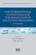 Cover of The International Convention for the Prevention of Pollution from Ships: A Commentary