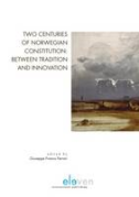 Cover of Two Centuries of Norwegian Constitution: Between Tradition and Innovation