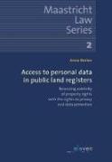 Cover of Access to Personal Data in Public Land Registers: Balancing publicity of property rights with the rights to privacy and data protection