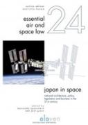 Cover of Japan in Space: National Architecture, Policy, Legislation and Business in the 21st Century
