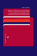 Cover of Tensions within the Internal Market: The Functioning of the Internal Market and the Development of Horizontal and Flanking Policies