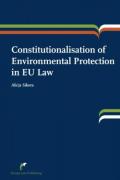 Cover of Constitutionalisation of Environmental Protection in EU law